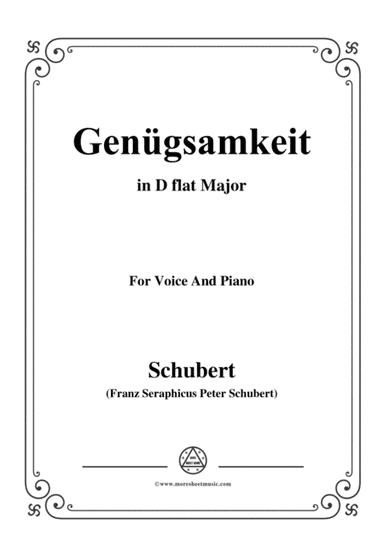 Schubert-Genügsamkeit,in D flat Major,Op.109 No.2,for Voice and Piano (arr. MSM)