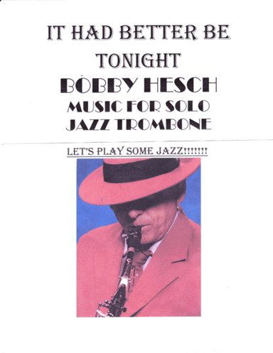 It Had Better Be Tonight (arr. Bobby Hesch)