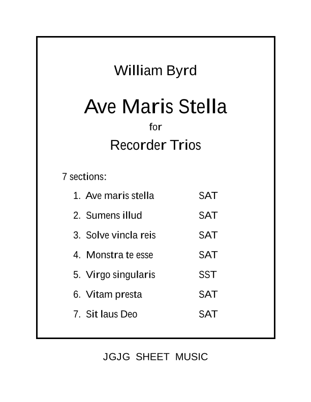Ave Maris Stella for SAT Recorder Trios (arr. John Geohegan)