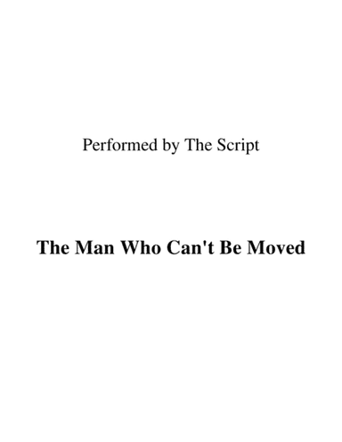 The Man Who Can't Be Moved (arr. Ronn M)