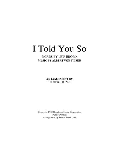 I Told You So (TTBB - barbershop) - arr. Robert Rund (arr. Robert Rund)