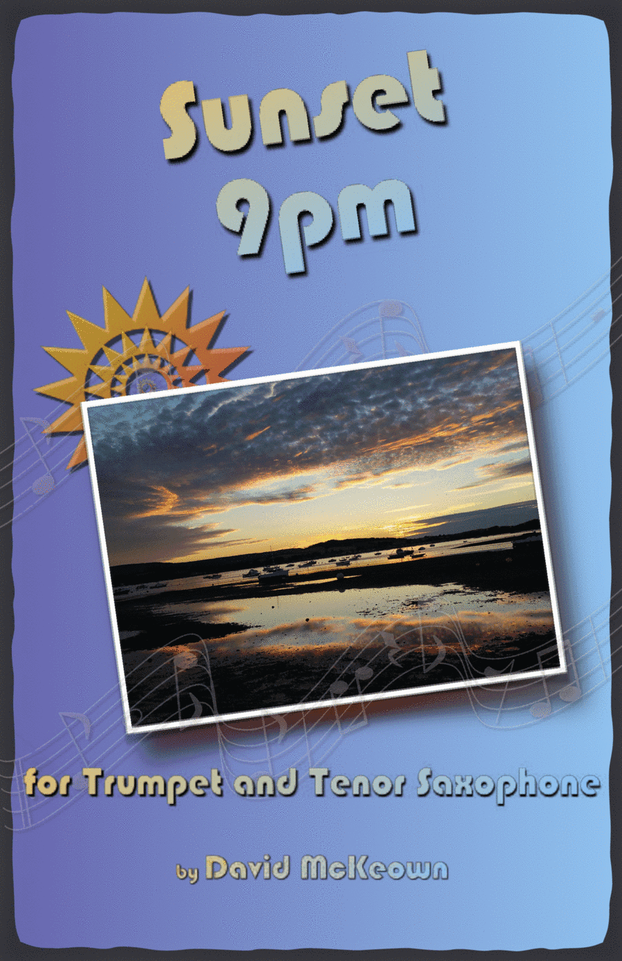 Sunset 9pm, for Trumpet and Tenor Saxophone Duet