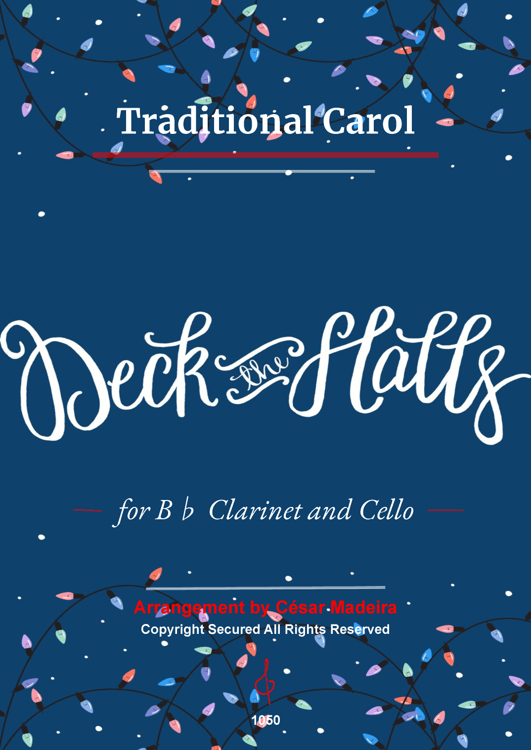 Deck The Halls - Bb Clarinet and Cello (Full Score and Parts) (arr. César Madeira)