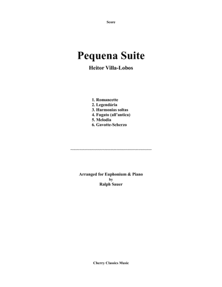 Pequena Suite for Euphonium and Piano (arr. Ralph Sauer)