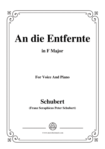 Schubert-An die Entfernte,in F Major,for Voice&Piano (arr. MSM)