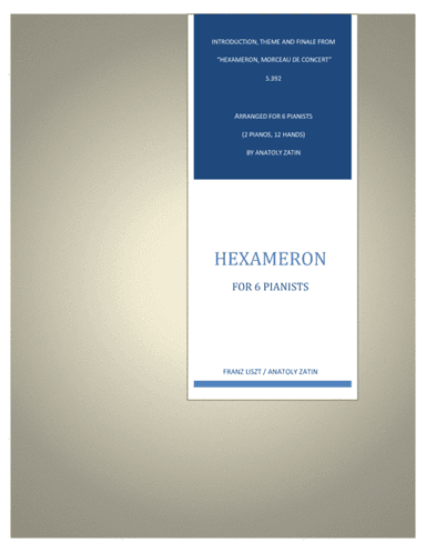 Hexameron for 6 pianists (arr. Anatoly Zatin)
