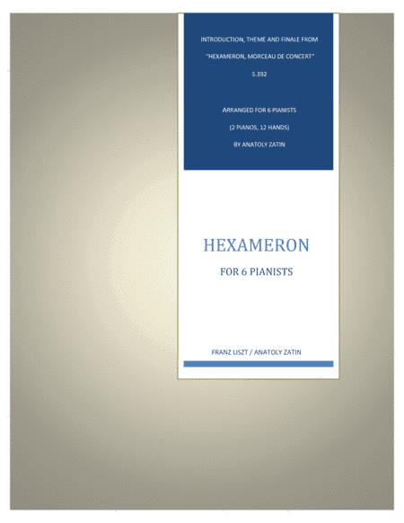 Hexameron for 6 pianists (arr. Anatoly Zatin)