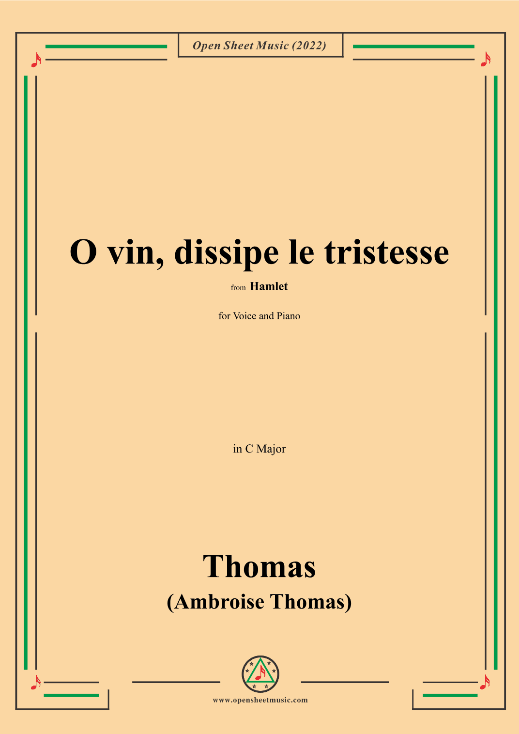A. Thomas-O vin,dissipe le tristesse,in C Major,from Hamlet,for Voice and Piano (arr. OSM Press)