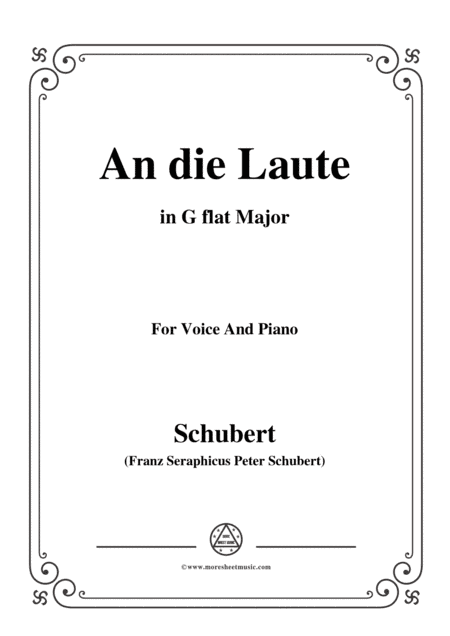 Schubert-An die Laute,Op.81 No.2,in G flat Major,for Voice&Piano (arr. MSM)