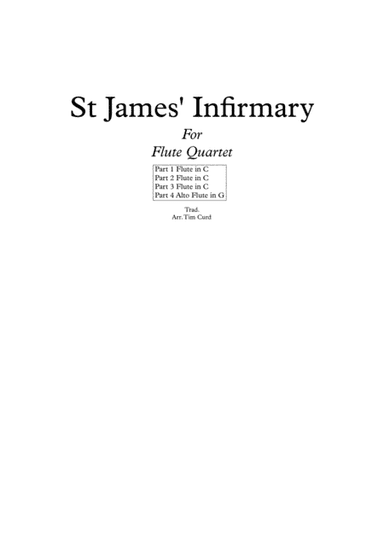 St James' Infirmary. For Flute Quartet (arr. Tim Curd)