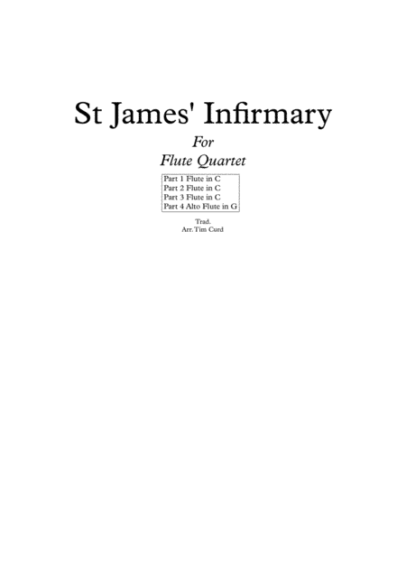 St James' Infirmary. For Flute Quartet (arr. Tim Curd)