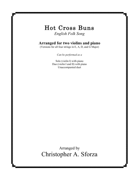 Hot Cross Buns, for two violins and piano (arr. Christopher A. Sforza)