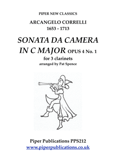 CORELLI SONATA DA CAMERA IN C MAJOR OPUS 4 No. 1 FOR CLARINET TRIO (arr. Pat Spence)