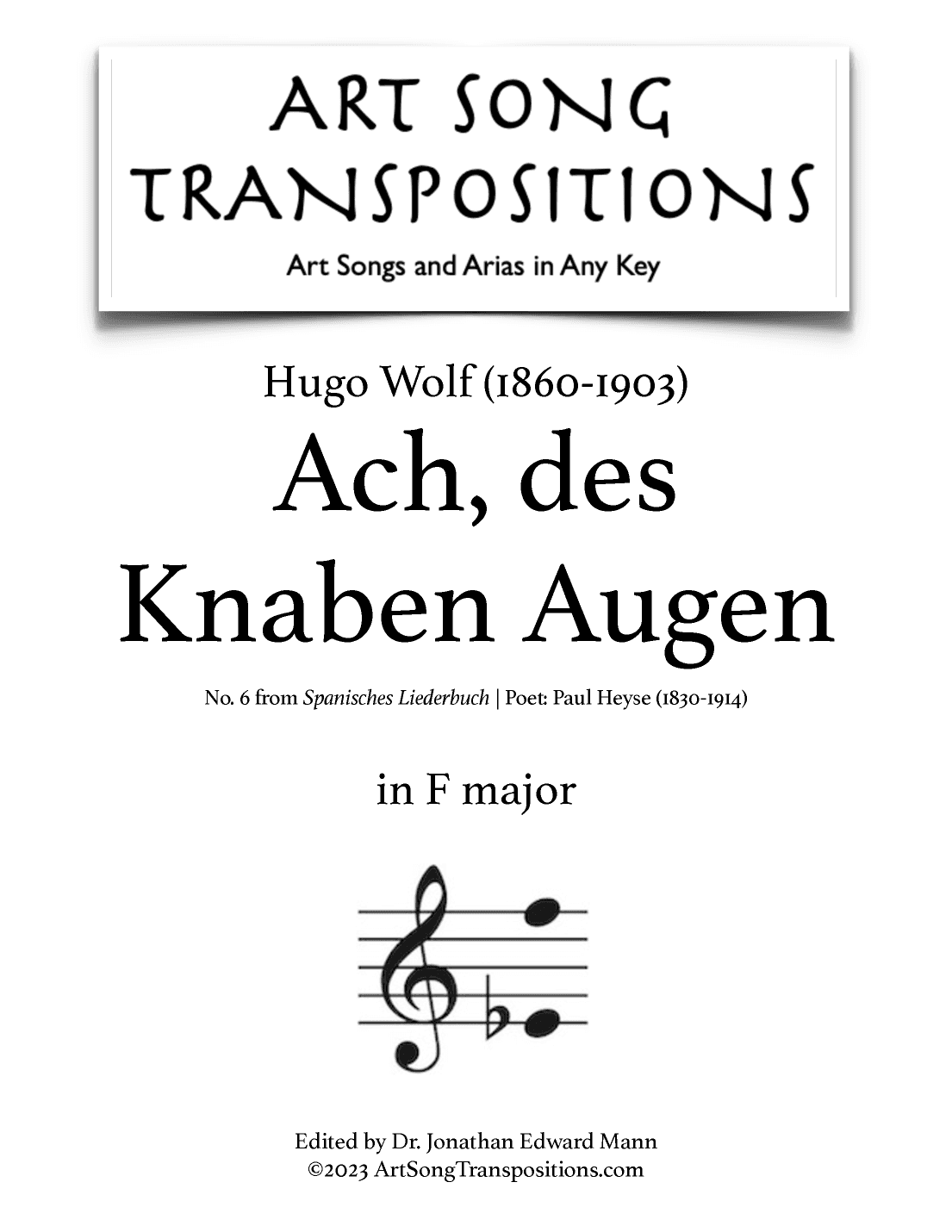 WOLF: Ach, des Knaben Augen (transposed to F major) (arr. ArtSongTranspositions.com)