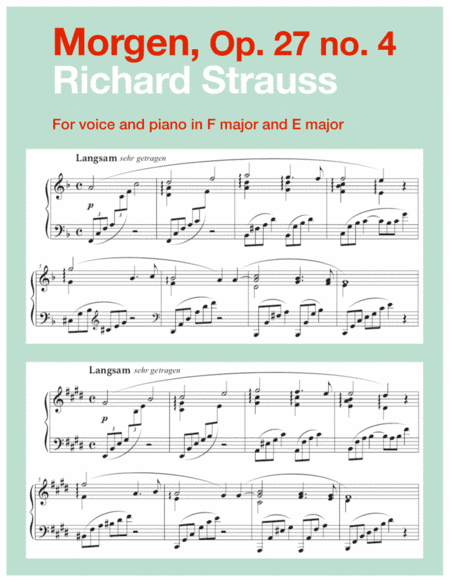 Morgen, Op. 27 no. 4 (in 2 medium keys: F, E major) (arr. Art Song Transpositions)