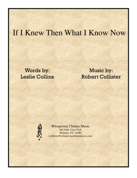 If I Knew Then What I Know Now