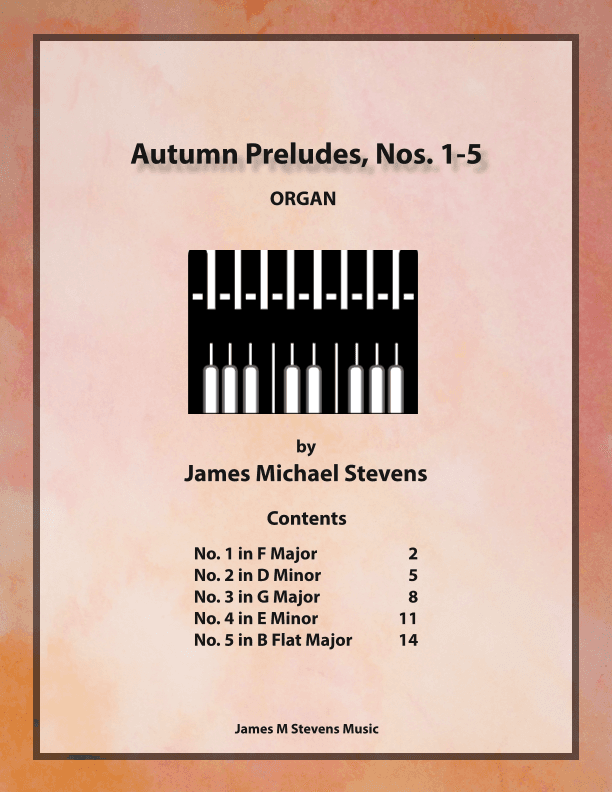 Autumn Preludes for Organ, Nos. 1-5