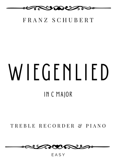Schubert - Wiegenlied (Cradle Song) in C Major - Easy (arr. Piacere Music Sheets)
