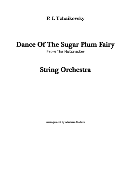 Dance of The Sugar Plum Fairy from The Nutcracker String Quintet-Orchestra (arr. Abraham Maduro)