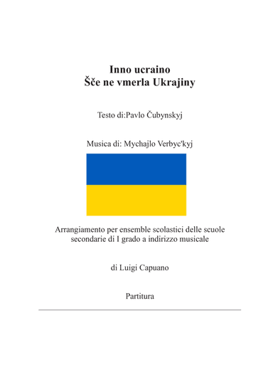 Ukrainian anthem - School ensemble (arr. Luigi Capuano)