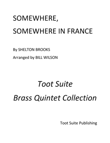 Somewhere, Somewhere in France (arr. Bill Wilson)