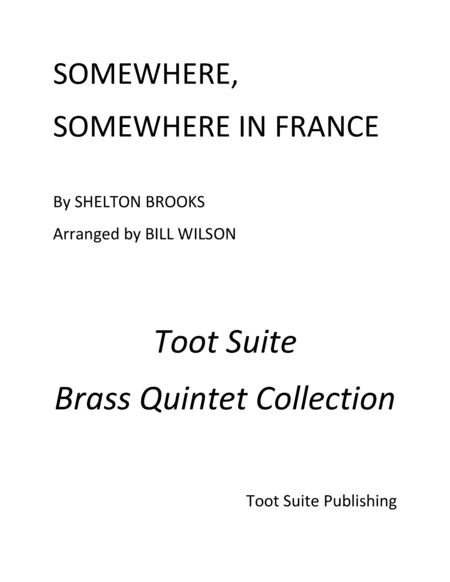 Somewhere, Somewhere in France (arr. Bill Wilson)
