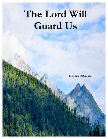 The Lord Will Guard Us