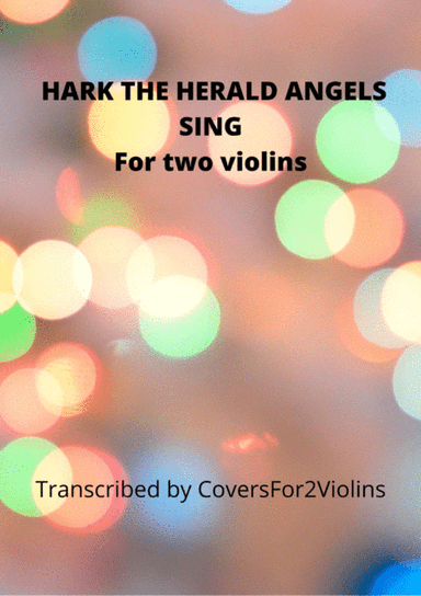 Hark the Herald Angels Sing (arr. Covers for 2 Violins)