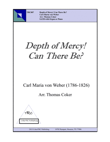 Depth of Mercy! Can There Be? (arr. Thomas Coker)