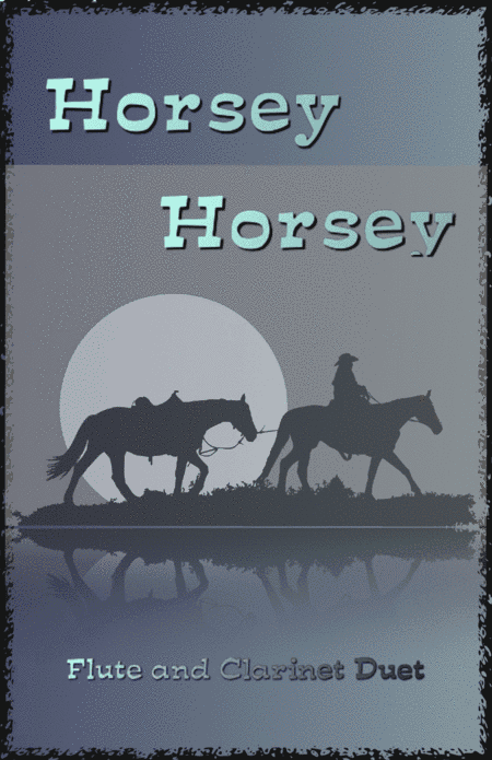 Horsey Horsey (arr. David McKeown)