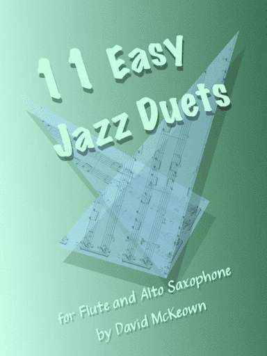 11 Easy Jazz Duets for Flute and Alto Saxophone