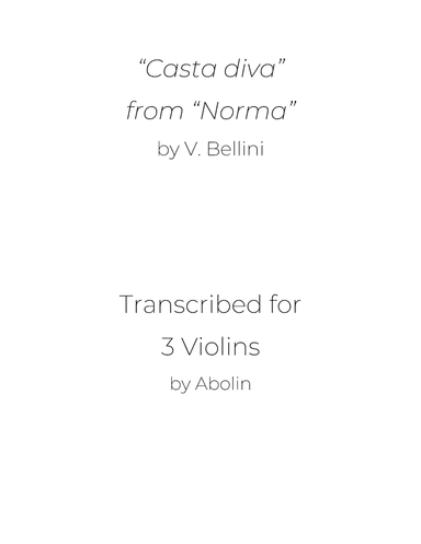 Bellini: "Casta diva" from "Norma" - Violin Trio (arr. Abolin)