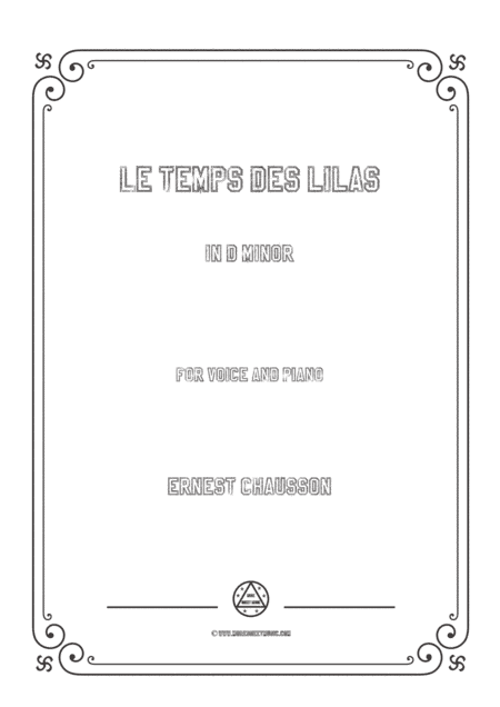 Chausson-Le temps des lilas in d minor,for voice and piano (arr. MSM)