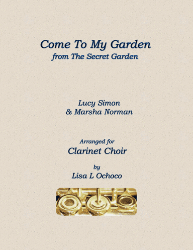 Come To My Garden (arr. Lisa L Ochoco)