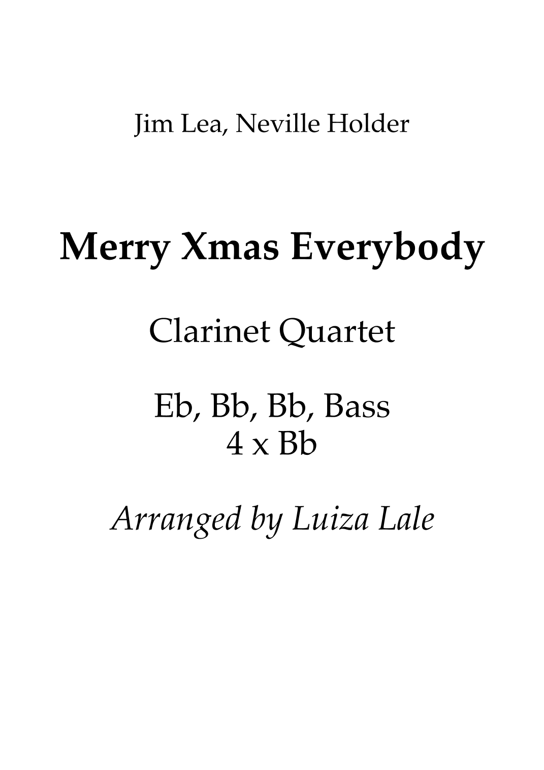 Merry Xmas Everybody (arr. Luiza Lale)