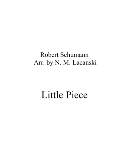 Little Piece (arr. Nick Lacanski)