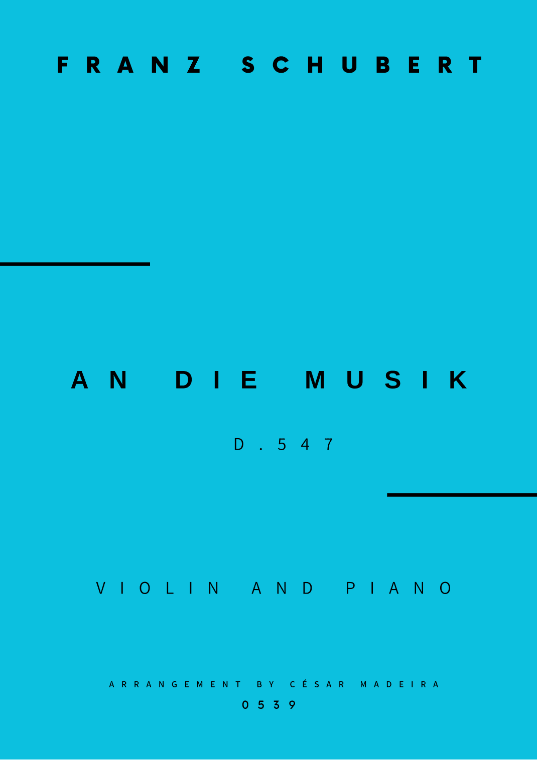 An Die Musik - Violin and Piano (Full Score and Parts) (arr. César Madeira)