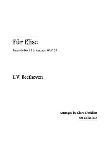 Beethoven: Für Elise, WoO 59 (for Solo Cello in 2 difficulty level) (arr. Clara Obsidian)