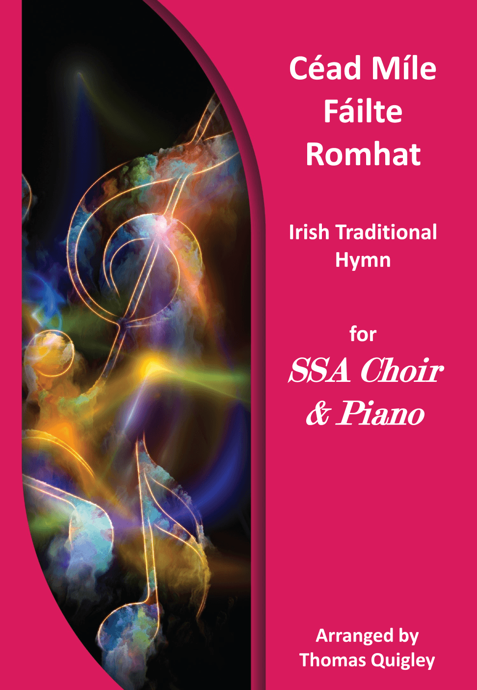 Céad Míle Fáilte Romhat (arr. Thomas Quigley)