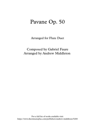 Pavane Op. 50 arranged for Flute Duet (arr. Andrew Middleton)