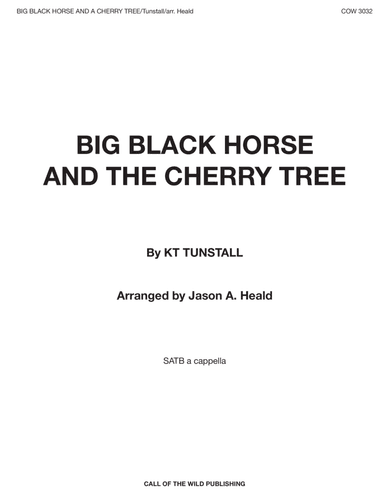 Black Horse And The Cherry Tree (arr. Jason A. Heald)