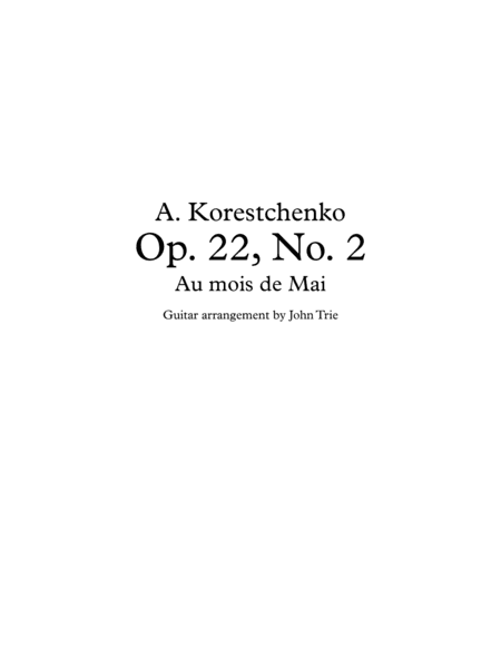 Opus 22, No. 2 - Au mois de Mai (arr. John Trie)