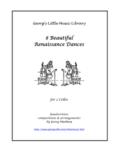 8 Beautiful Renaissance Dances for 2 Cellos (arr. Georg Mertens)