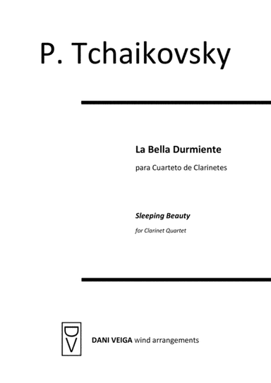 Sleeping Beauty (easy 4 Bb Clarinets arrangement) (arr. Dani Veiga)