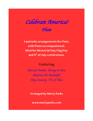 Celebrate America! (Flute-Piano) (arr. Marty Parks)
