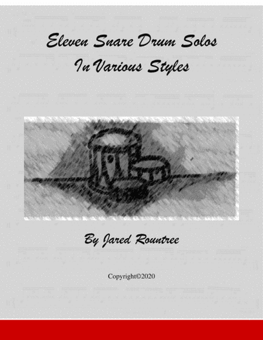 Eleven Snare Drum Solos in Various Styles