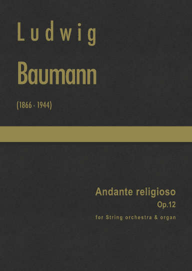 Baumann - Andante Religioso, Op.12 for String Orchestra & Organ (arr. J.G. Cucó Barber)