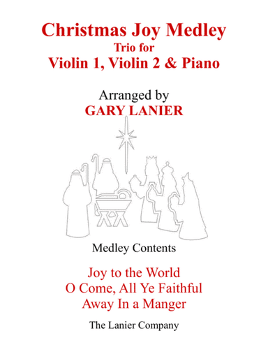 CHRISTMAS JOY MEDLEY (Trio – Violin 1, Violin 2 & Piano with Parts) (arr. Gary Lanier)