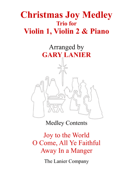 CHRISTMAS JOY MEDLEY (Trio – Violin 1, Violin 2 & Piano with Parts) (arr. Gary Lanier)