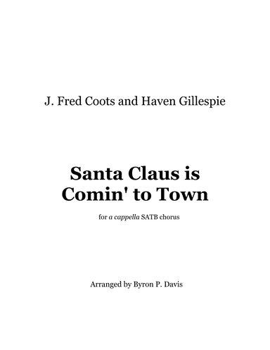Santa Claus Is Comin' To Town (arr. Byron P. Davis)